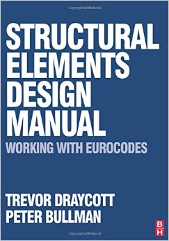 Structural Elements Design Manual: Working with Eurocodes (Publisher Version PDF)