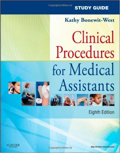 Study Guide for Clinical Procedures for Medical Assistants,8th Edition (Publisher Version PDF)
