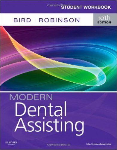 Student Workbook for Modern Dental Assisting,10th Edition (Publisher Version PDF)
