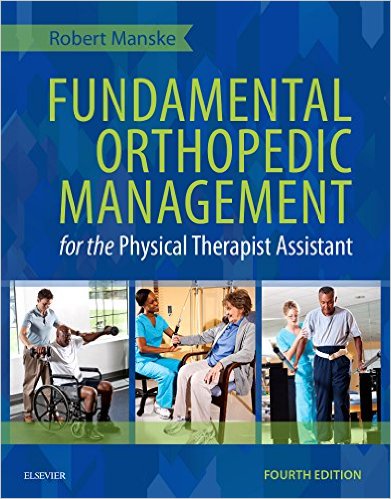 Fundamental Orthopedic Management for the Physical Therapist Assistant, 4e