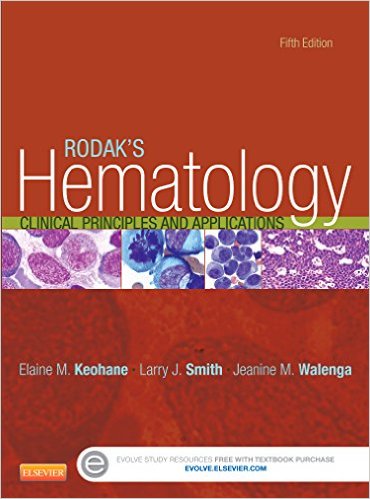 Rodak’s Hematology Clinical Principles and Applications, 5e – Original PDF