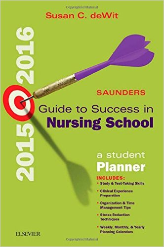 Saunders Guide to Success in Nursing School, 2015-2016 A Student Planner, 11e – Original PDF