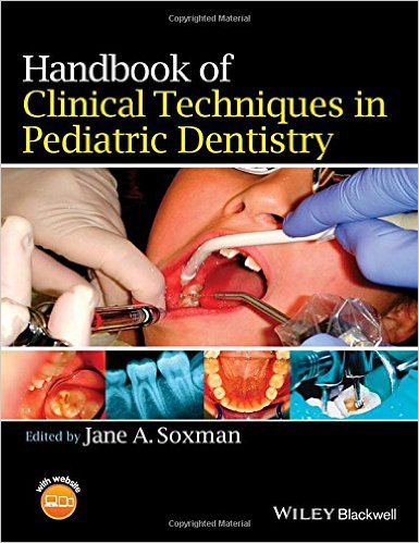 Handbook of Clinical Techniques in Pediatric Dentistry – Original PDF
