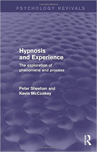 Hypnosis and Experience (Psychology Revivals): The Exploration of Phenomena and Process – Original PDF