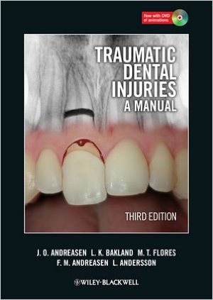 Traumatic Dental Injuries: A Manual 3rd Edition