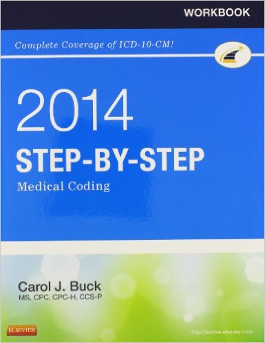 Workbook for Step-by-Step Medical Coding, 2014 Edition, 1e
