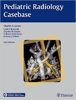 Pediatric Radiology Casebase – Original PDF + Videos