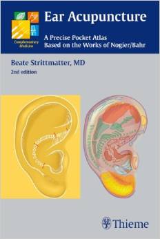 Ear Acupuncture: A Precise Pocket Atlas Based on the Works of Nogier/Bahr (Complementary Medicine (Thieme Paperback)) – Original PDF