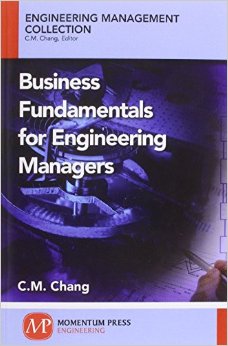 Business Fundamentals for Engineering Managers (Engineering Management Collection) (Publisher Version PDF)