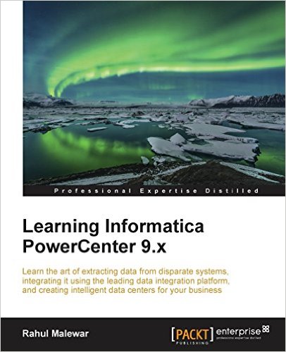 Learning Informatica PowerCenter 9.x (Publisher Version PDF)