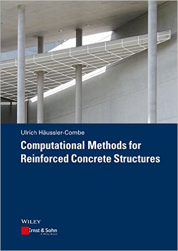 Computational Methods for Reinforced Concrete Structures (Coursesmart), 1st Edition (Publisher Version PDF)