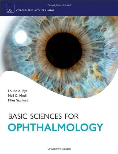 Basic Sciences for Ophthalmology (Oxford Specialty Training: Basic Science)