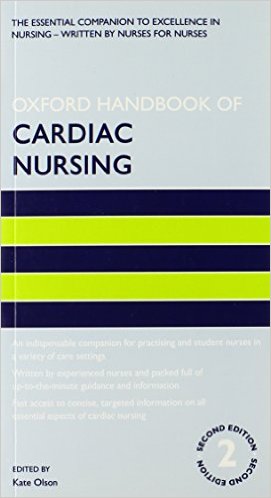 Oxford Handbook of Cardiac Nursing (Oxford Handbooks in Nursing) 2nd Edition – Original PDF