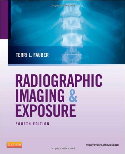 Radiographic Imaging and Exposure, 4e (Fauber, Radiographic Imaging & Exposure) 4th Edition – Original PDF