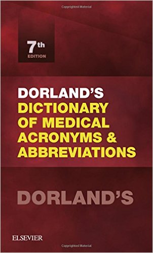 Dorland’s Dictionary of Medical Acronyms and Abbreviations, 7e – EPUB