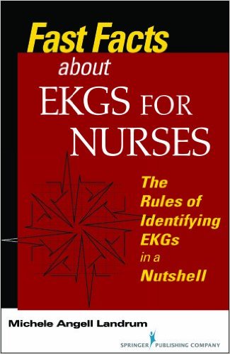 Fast Facts About EKGs for Nurses: The Rules of Identifying EKGs in a Nutshell