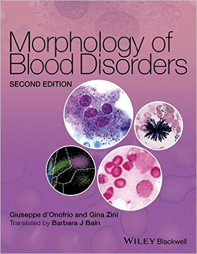 Morphology of Blood Disorders 2nd Edition