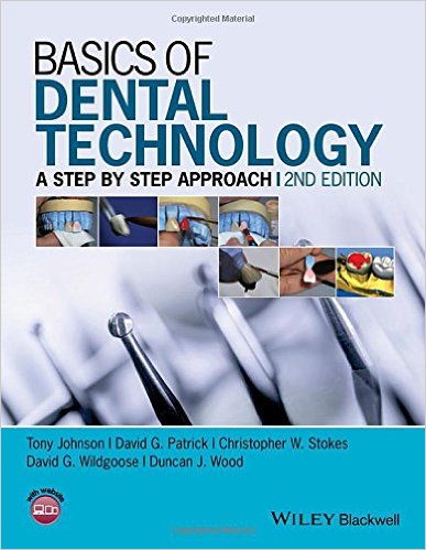 Basics of Dental Technology A Step by Step Approach 2nd Edition – Original PDF