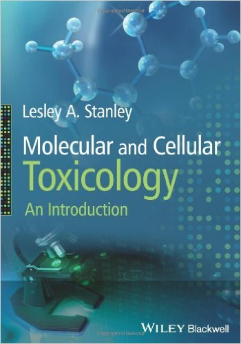 Molecular and Cellular Toxicology: An Introduction