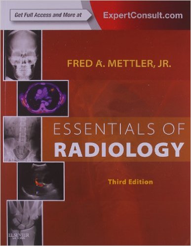 Essentials of Radiology, 3e (Mettler, Essentials of Radiology) – Original PDF