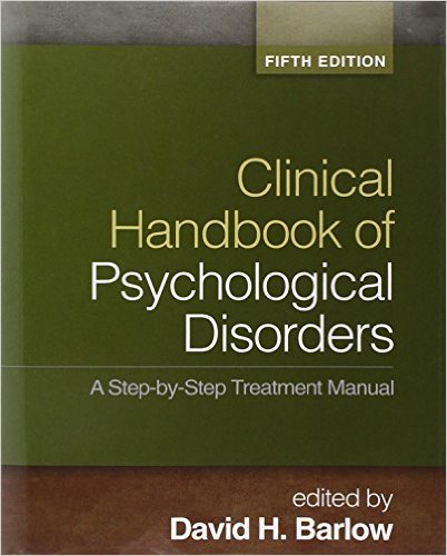 Clinical Handbook of Psychological Disorders, Fifth Edition: A Step-by-Step Treatment Manual – Original PDF
