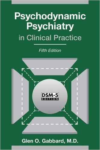 Psychodynamic Psychiatry in Clinical Practice 5th Edition – Original PDF