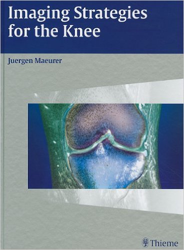 Imaging Strategies for the Knee