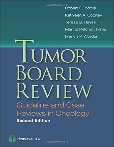 Tumor Board Review : Guideline and Case Reviews in Oncology 2nd Edition – Original PDF