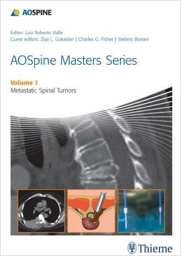 AOSpine Masters Series Volume 1: Metastatic Spinal Tumors – Original PDF