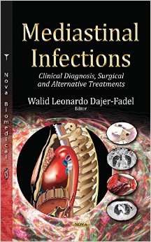 Mediastinal Infections: Clinical Diagnosis, Surgical and Alternative Treatments