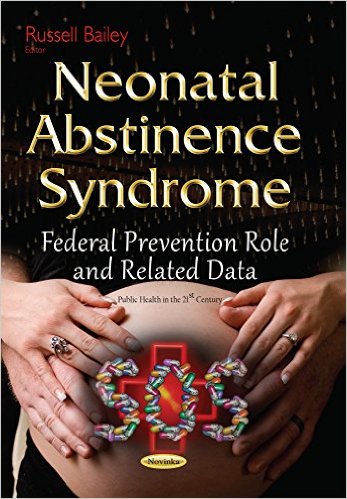 Neonatal Abstinence Syndrome: Federal Prevention Role and Related Data