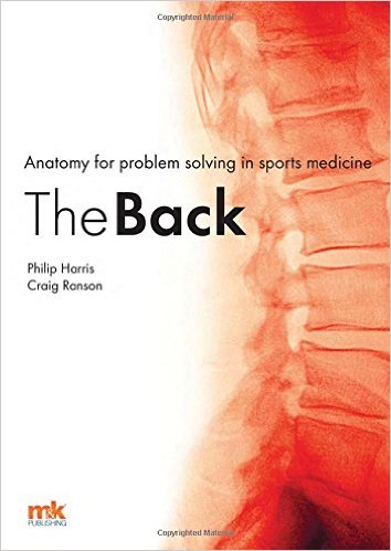 Anatomy for Problem Solving in Sports Medicine: The Back: Book 2