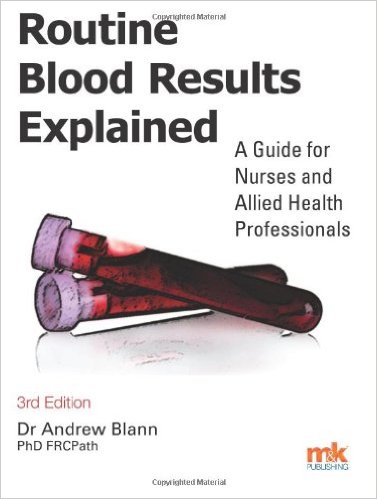 Routine Blood Results Explained 3rd ed