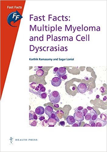 Fast Facts: Multiple Myeloma and Plasma Cell Dyscrasias – Original PDF