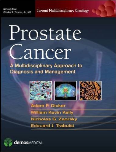 Prostate Cancer: A Multidisciplinary Approach to Diagnosis and Management (Current Multidisciplinary Oncology) – Original PDF