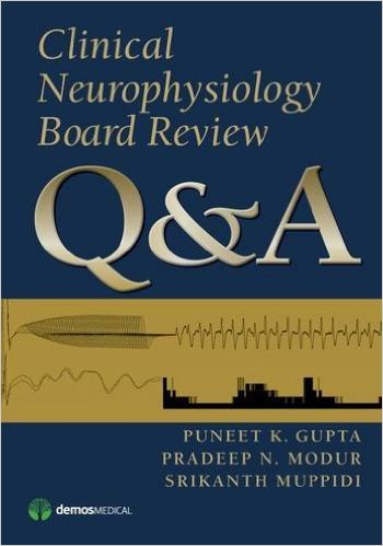 Clinical Neurophysiology Board Review Q&A
