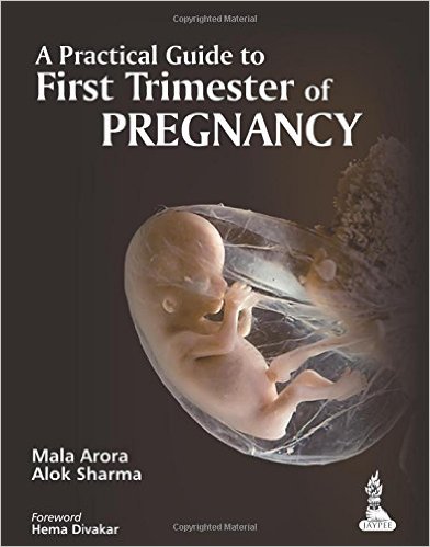 A Practical Guide to First Trimester of Pregnancy – Original PDF