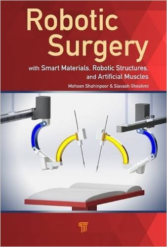 Robotic Surgery: Smart Materials, Robotic Structures, and Artificial Muscles – Original PDF