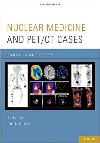 Nuclear Medicine and PET/CT Cases (Cases in Radiology) , 1st Edition (Publisher Version PDF)