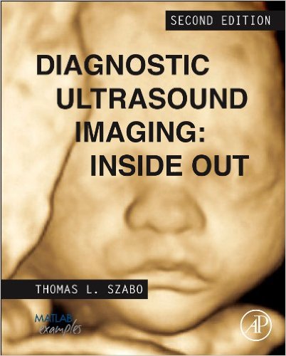 Diagnostic Ultrasound Imaging: Inside Out, Second Edition – Original PDF