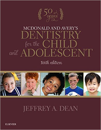 McDonald and Avery’s Dentistry for the Child and Adolescent, 10e