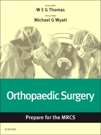 Orthopaedic Surgery: Prepare for the MRCS, 1st Edition
