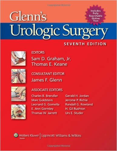 Glenn’s Urologic Surgery (Urologic Surgery (Glenn’s))