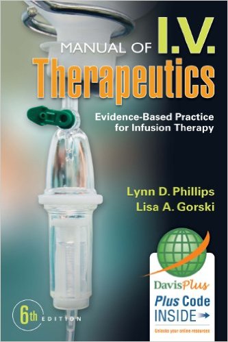 Manual of I.V. Therapeutics: Evidence-Based Practice for Infusion Therapy 6th Edition – Original PDF