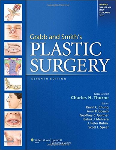 Grabb and Smith’s Plastic Surgery (GRABB’S PLASTIC SURGERY) 7th Edition