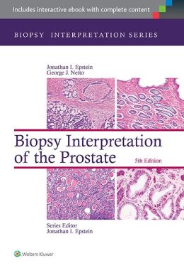 Biopsy Interpretation of the Prostate, 5th Edition – ORIGINAL PDF