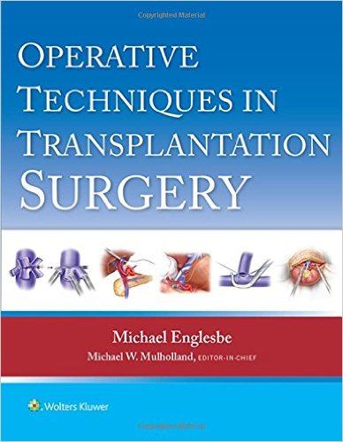 Operative Techniques in Transplantation Surgery – Original PDF