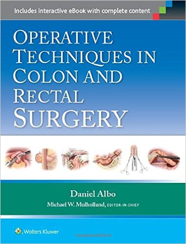 Operative Techniques in Colon and Rectal Surgery – CHM