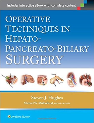 Operative Techniques in Hepato-Pancreato-Biliary Surgery – CHM