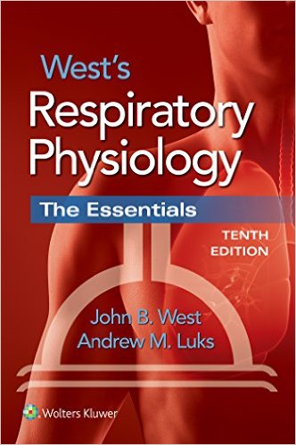 West’s Respiratory Physiology The Essentials 10th Edition – Original PDF